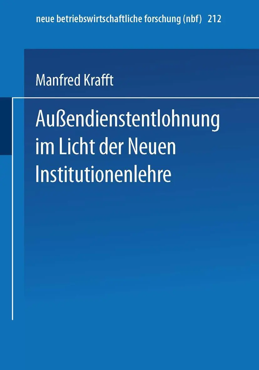 Cover: 9783409131926 | Außendienstentlohnung im Licht der Neuen Institutionenlehre | Krafft