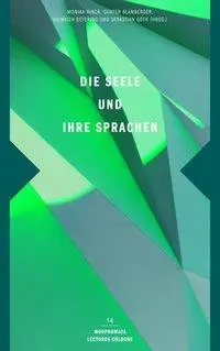 Cover: 9783770561926 | Die Seele und ihre Sprachen | Morphomata Lectures Cologne 14 | Rinck