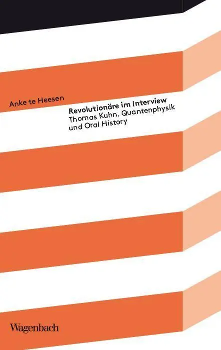 Cover: 9783803151926 | Revolutionäre im Interview | Anke Te Heesen | Taschenbuch | 240 S.