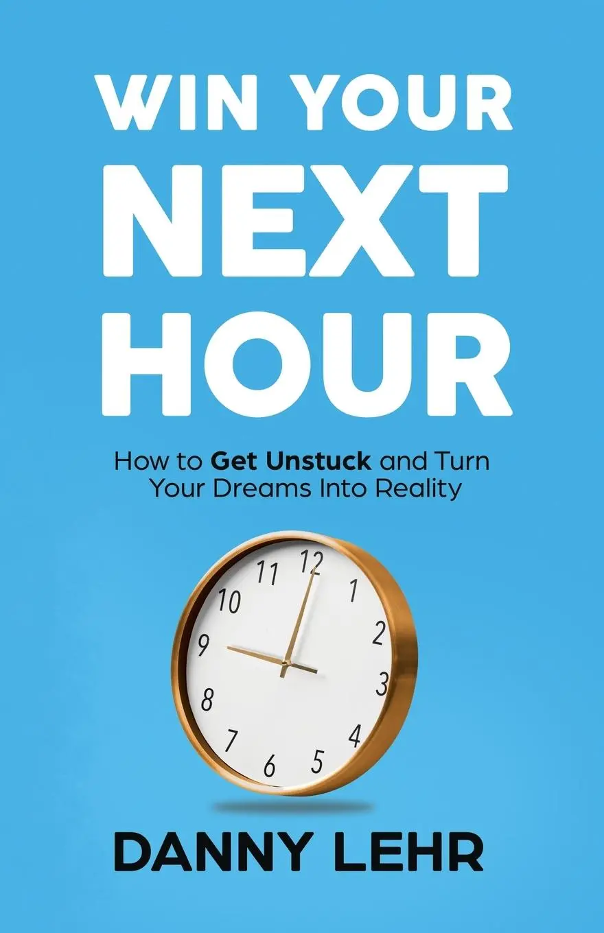 Cover: 9798889261926 | Win Your Next Hour | Danny Lehr | Taschenbuch | Englisch | 2024