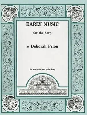 Cover: 9780962812026 | Early Music for the Harp | Deborah Friou | Broschüre | Buch | Englisch