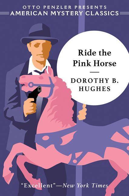 Cover: 9781613162026 | Ride the Pink Horse | Dorothy B Hughes | Taschenbuch | Englisch | 2021
