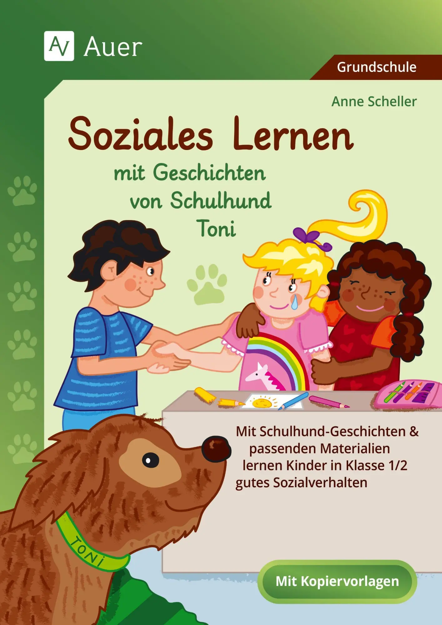 Cover: 9783403082026 | Soziales Lernen mit Geschichten von Schulhund Toni | Anne Scheller