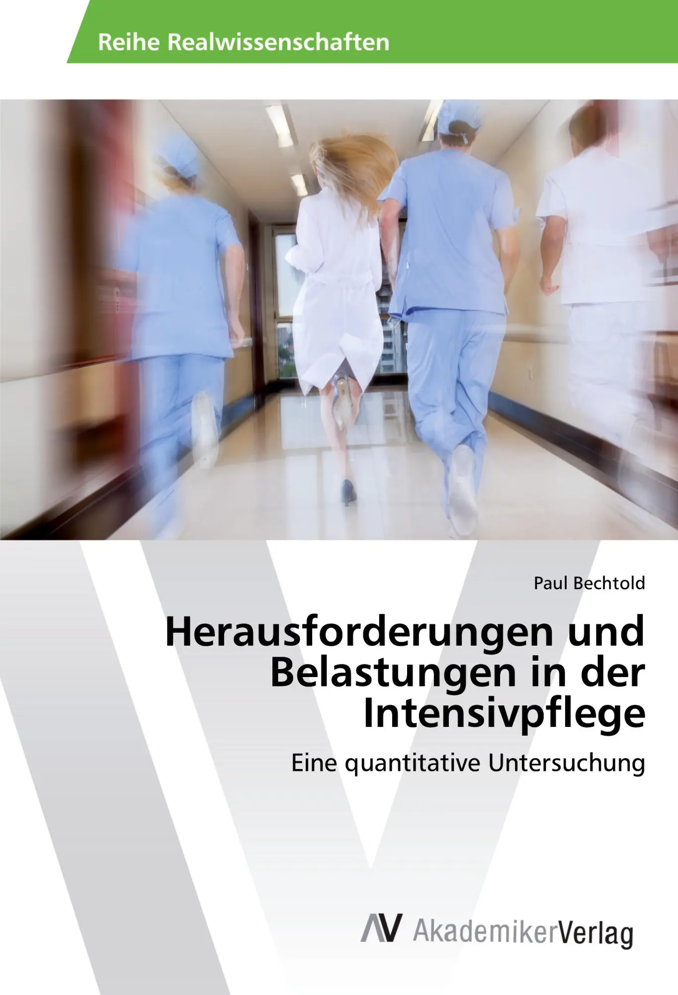 Cover: 9783639872026 | Herausforderungen und Belastungen in der Intensivpflege | Bechtold