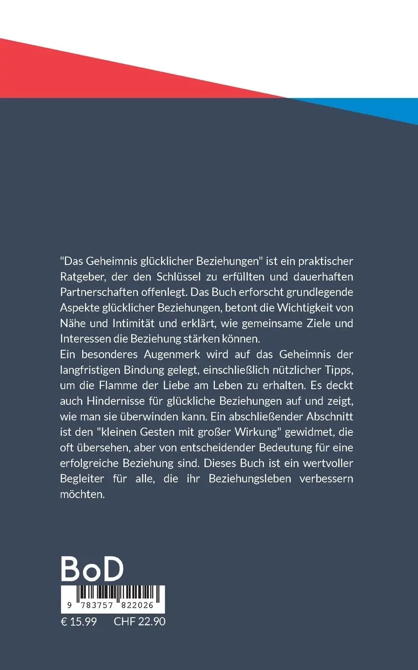 Rückseite: 9783757822026 | Das Geheimnis glücklicher Beziehungen | Bernd Friedrich | Taschenbuch