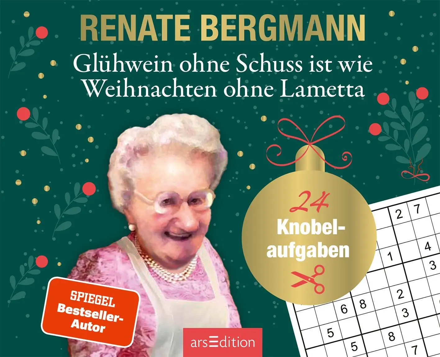 Bild: 9783845862026 | Glühwein ohne Schuss ist wie Weihnachten ohne Lametta | Bergmann