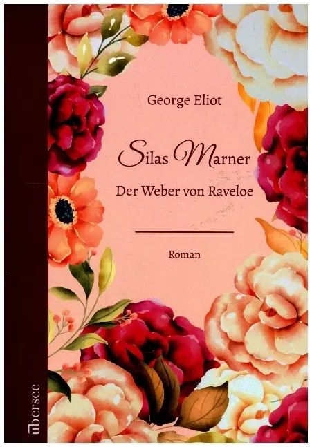 Cover: 9783949292026 | Silas Marner | Der Weber von Raveloe | George Eliot | Taschenbuch