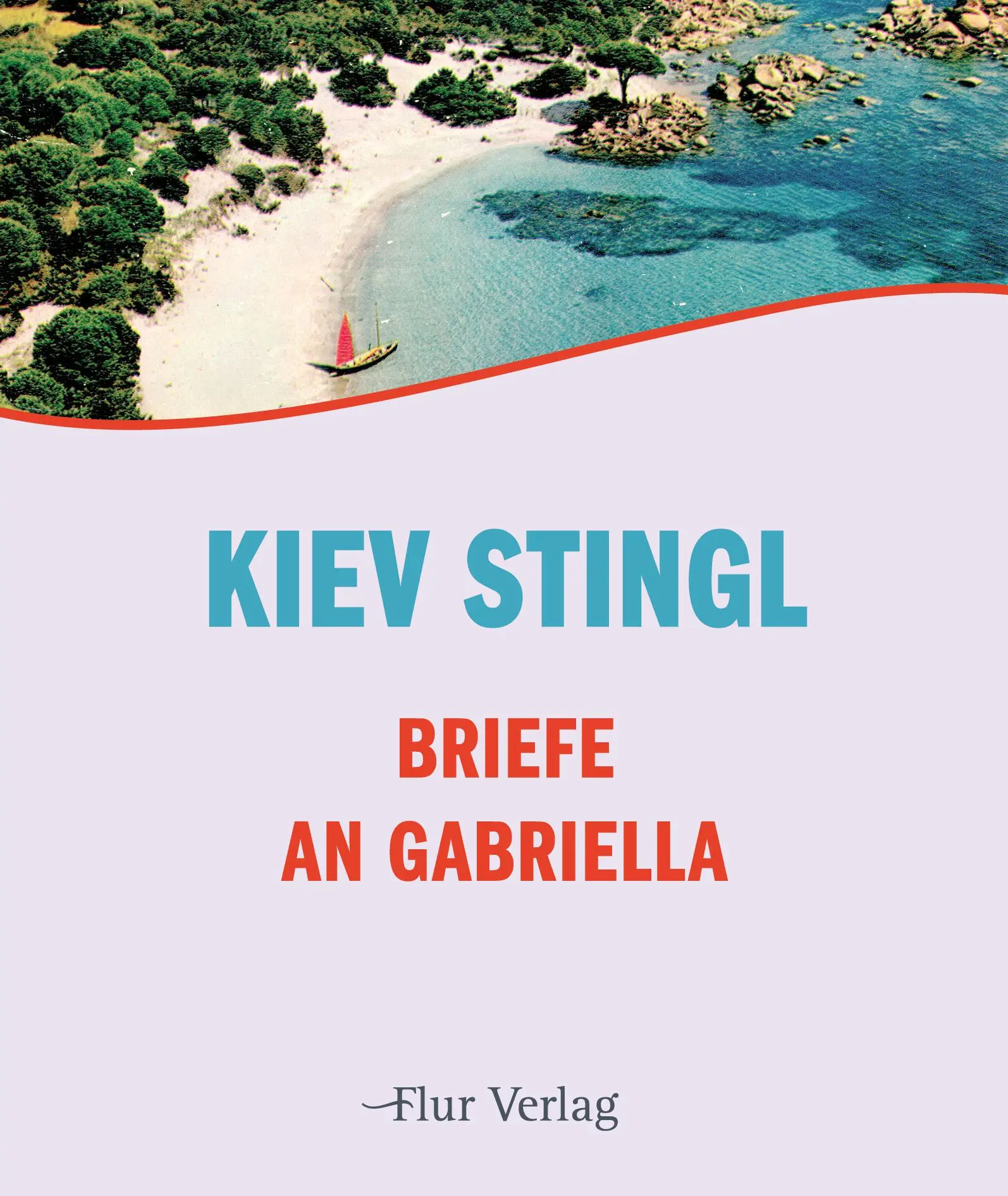 Cover: 9783989652026 | Briefe an Gabriella | Kiev Stingl | Taschenbuch | 72 S. | Deutsch