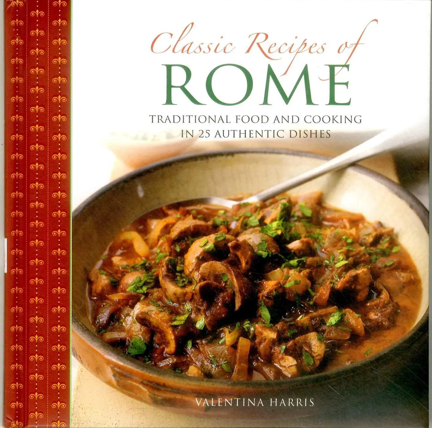 Cover: 9780754832126 | Classic Recipes of Rome | Valentina Harris | Buch | Gebunden | 2016