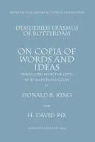 Cover: 9780874622126 | On Copia of Words and Ideas – Desiderius Erasmus of Rotterdam De...