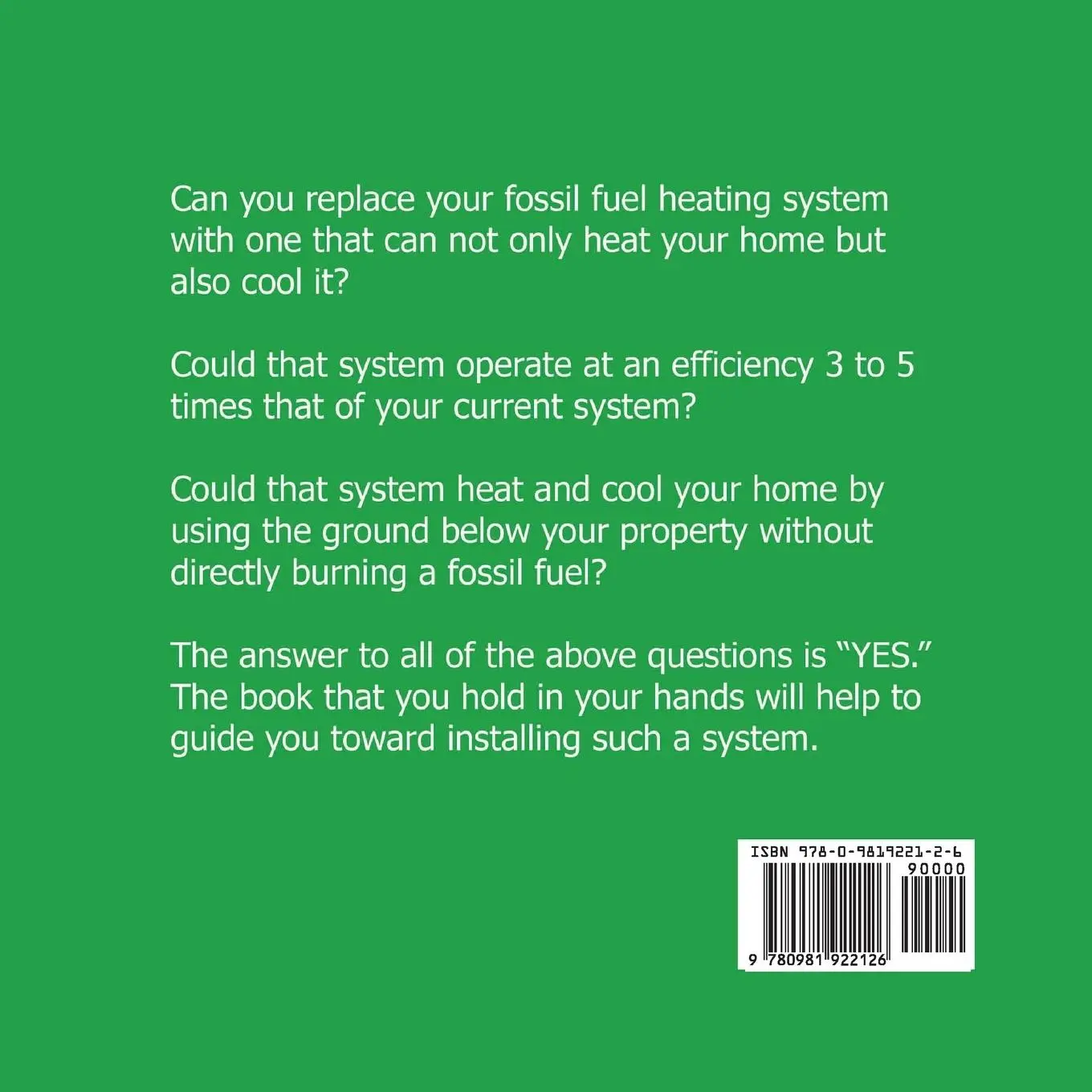Rückseite: 9780981922126 | Residential Geothermal Systems: Heating and Cooling Using the...