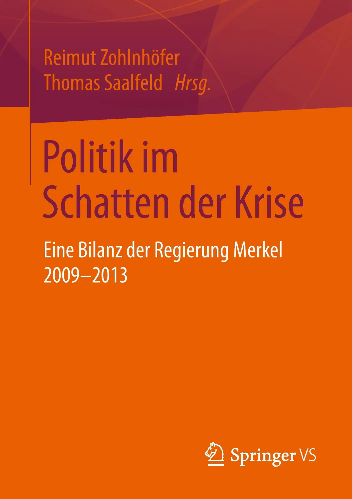 Cover: 9783658052126 | Politik im Schatten der Krise | Thomas Saalfeld (u. a.) | Taschenbuch