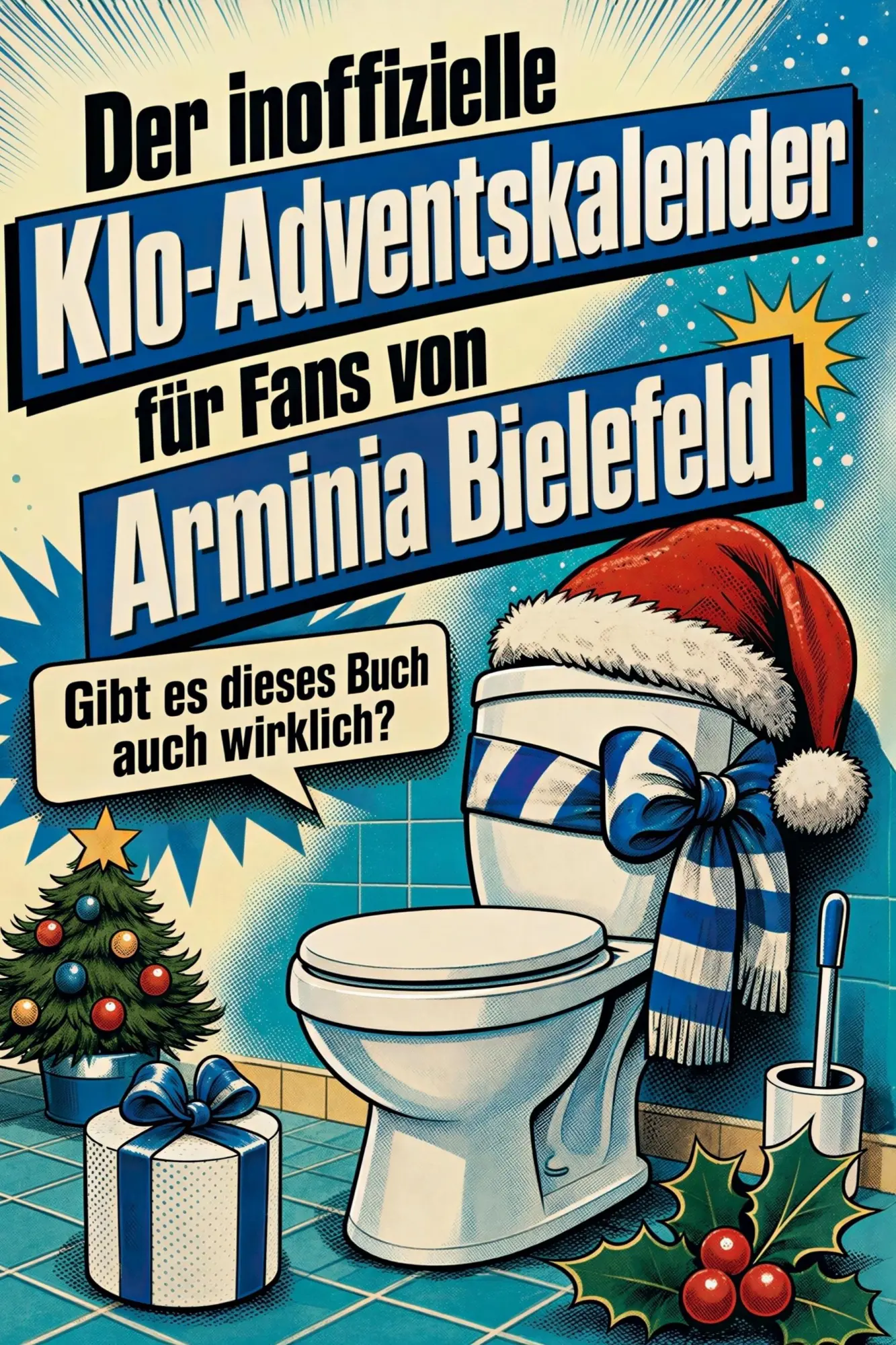 Cover: 9783696112226 | Der inoffizielle Klo-Adventskalender für Fans von Arminia Bielefeld
