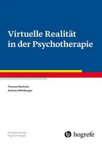 Cover: 9783801732226 | Virtuelle Realität in der Psychotherapie | Theresa Wechsler (u. a.)