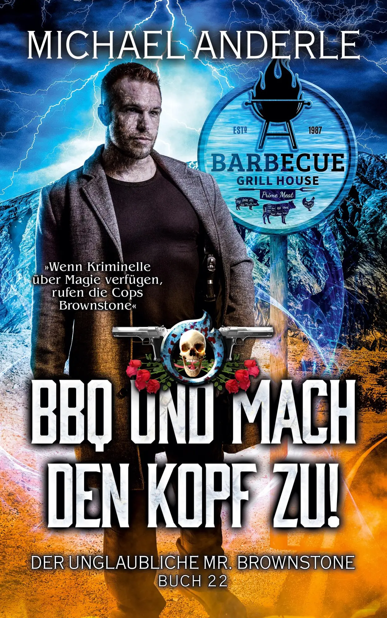 Cover: 9798893542226 | BBQ und mach den Kopf zu! | Michael Anderle | Taschenbuch | 370 S.