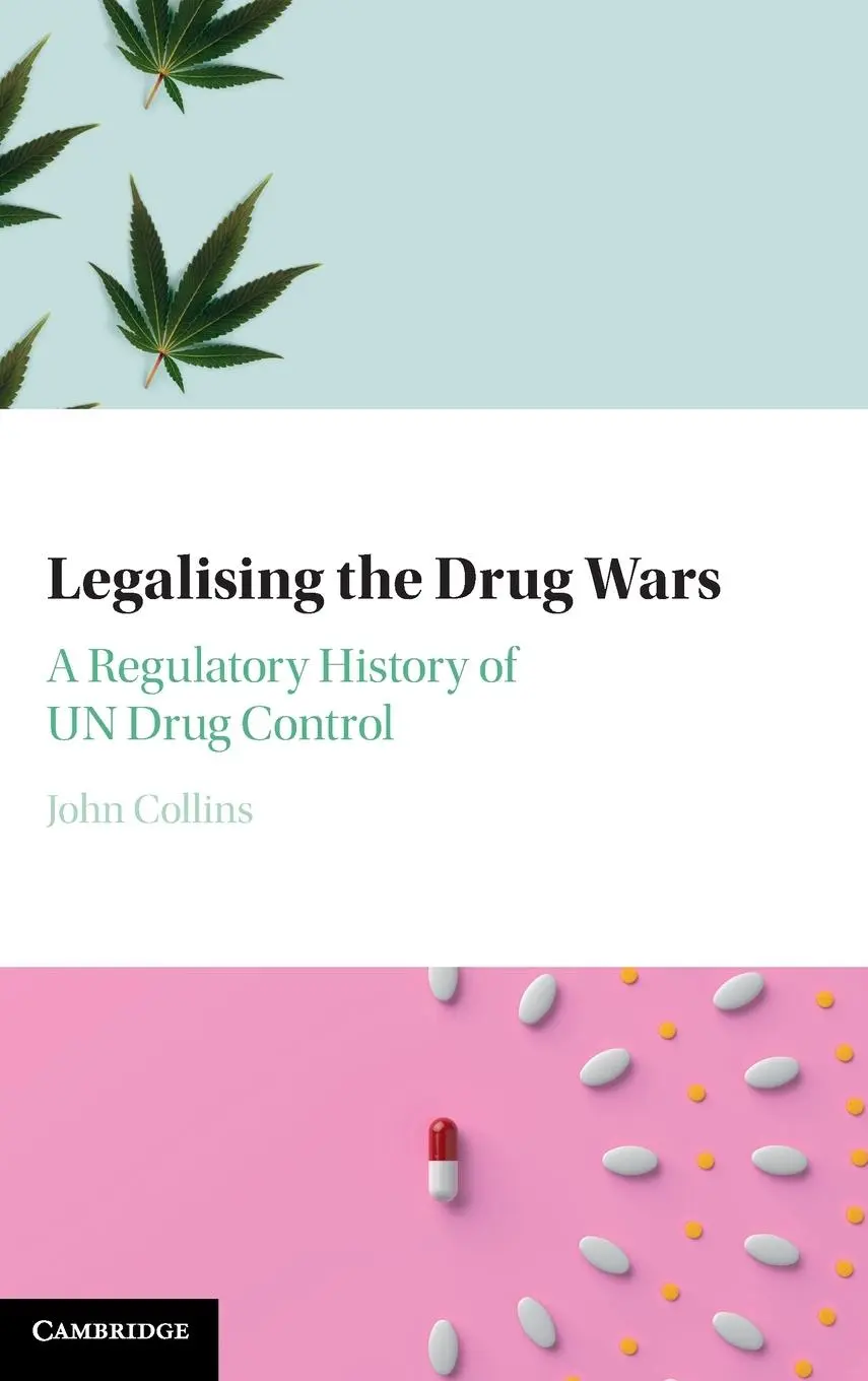 Cover: 9781316512326 | Legalising the Drug Wars | John Collins | Buch | Gebunden | Englisch