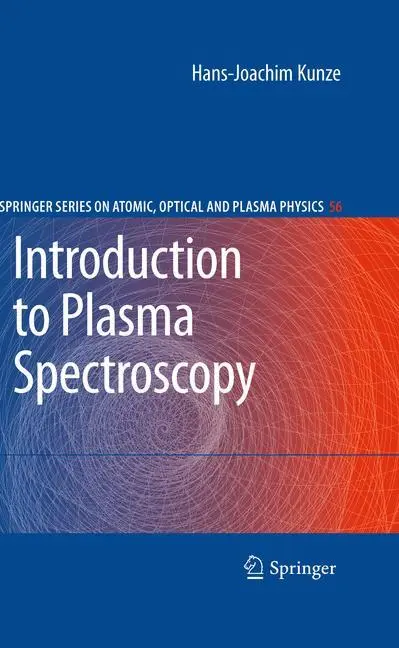 Cover: 9783642022326 | Introduction to Plasma Spectroscopy | Hans-Joachim Kunze | Buch | xii