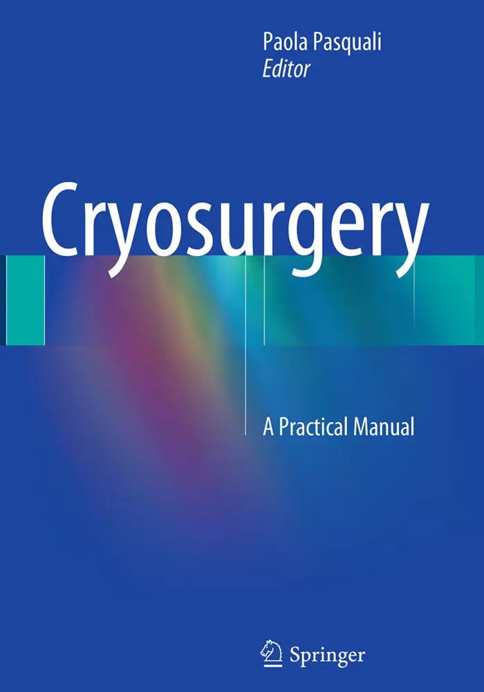 Cover: 9783662512326 | Cryosurgery | A Practical Manual | Paola Pasquali | Taschenbuch | 2016