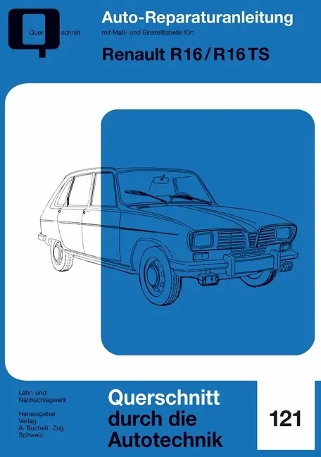 Cover: 9783716822326 | Renault R16 / R16TS | Taschenbuch | 106 S. | Deutsch | 2017 | bucheli