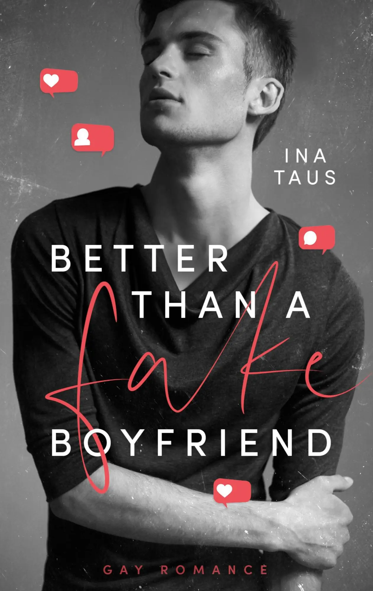 Cover: 9783752602326 | Better than a Fake-Boyfriend | Ina Taus | Taschenbuch | Paperback