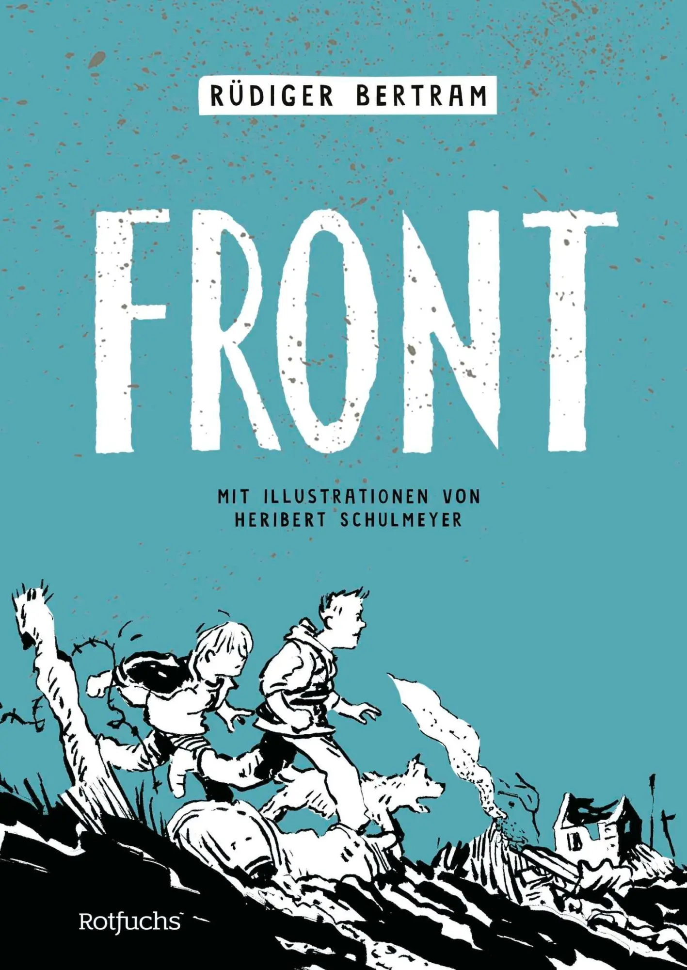 Cover: 9783757102326 | FRONT | Spannender Jugendroman ab 12 über Freundschaft in Kriegszeiten