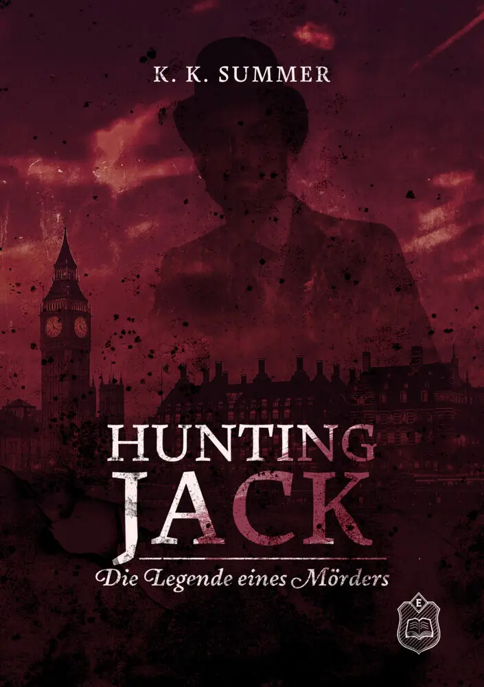 Cover: 9783961732326 | Hunting Jack | Die Legende eines Mörders | K. K. Summer | Taschenbuch