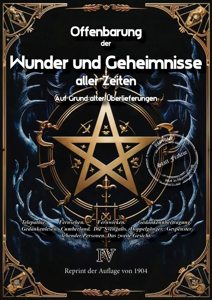 Cover: 9783989792326 | Offenbarung der Wunder und Geheimnisse aller Zeiten Bd. IV. Auf...
