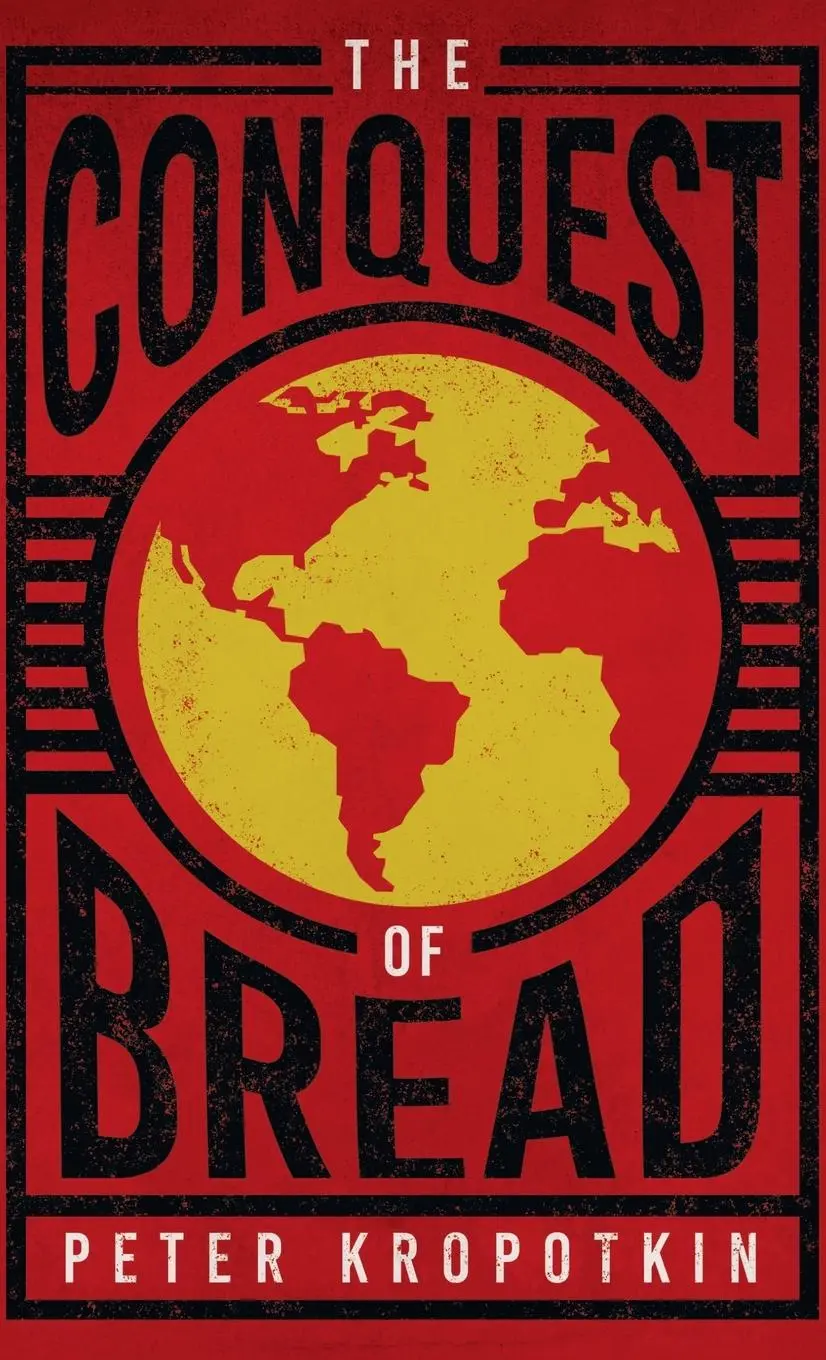 Cover: 9781528772426 | Conquest of Bread | Peter Kropotkin (u. a.) | Buch | Gebunden | 2020
