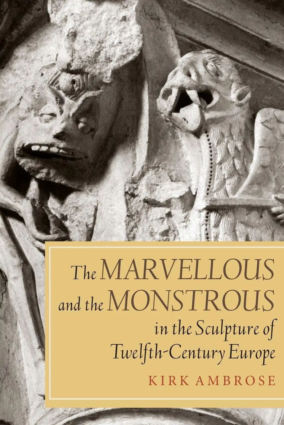 Cover: 9781783272426 | Marvellous and the Monstrous in the Sculpture of Twelfth-Century...