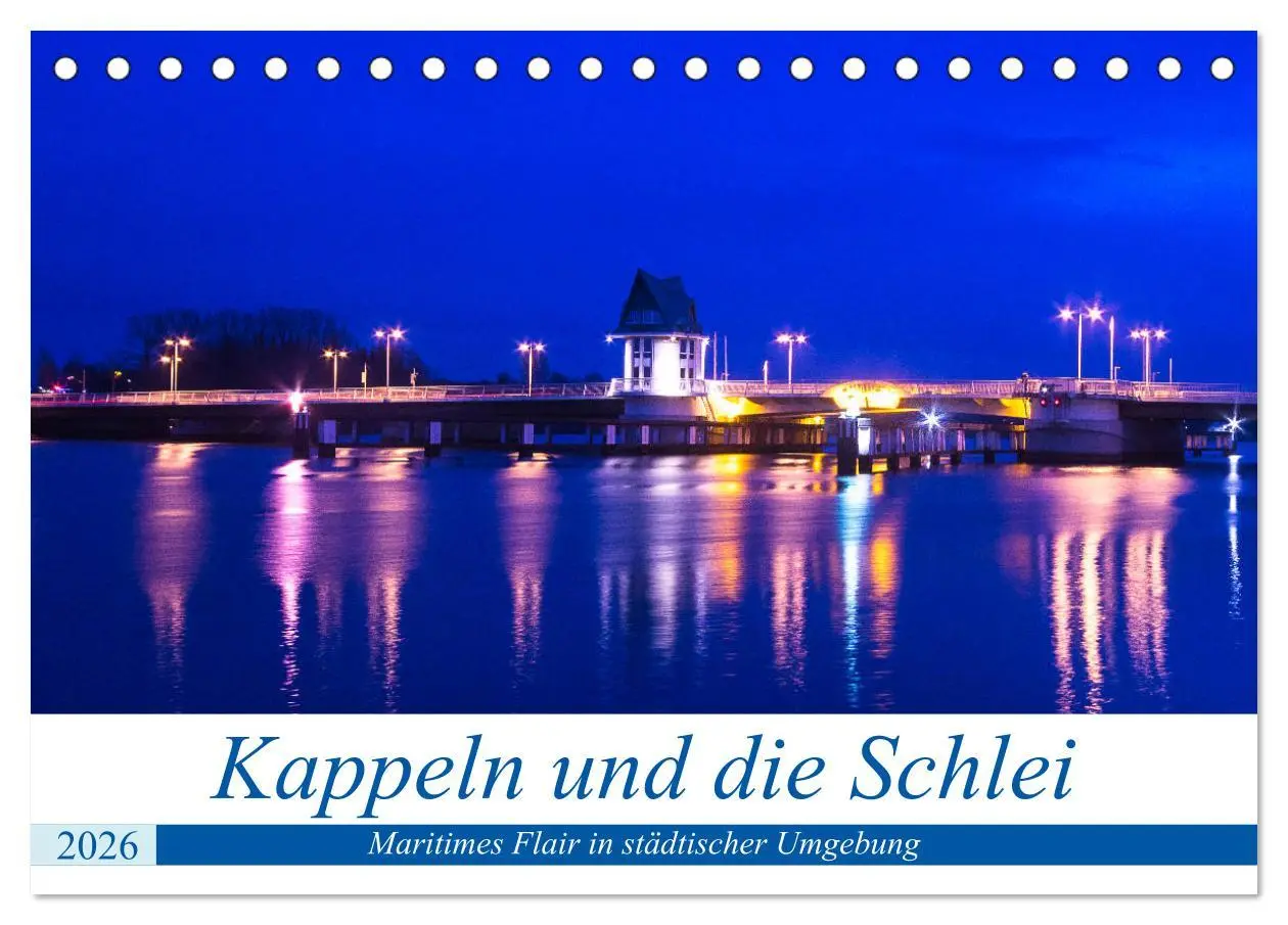 Cover: 9783457672426 | Kappeln und die Schlei (Tischkalender 2026 DIN A5 quer), CALVENDO...