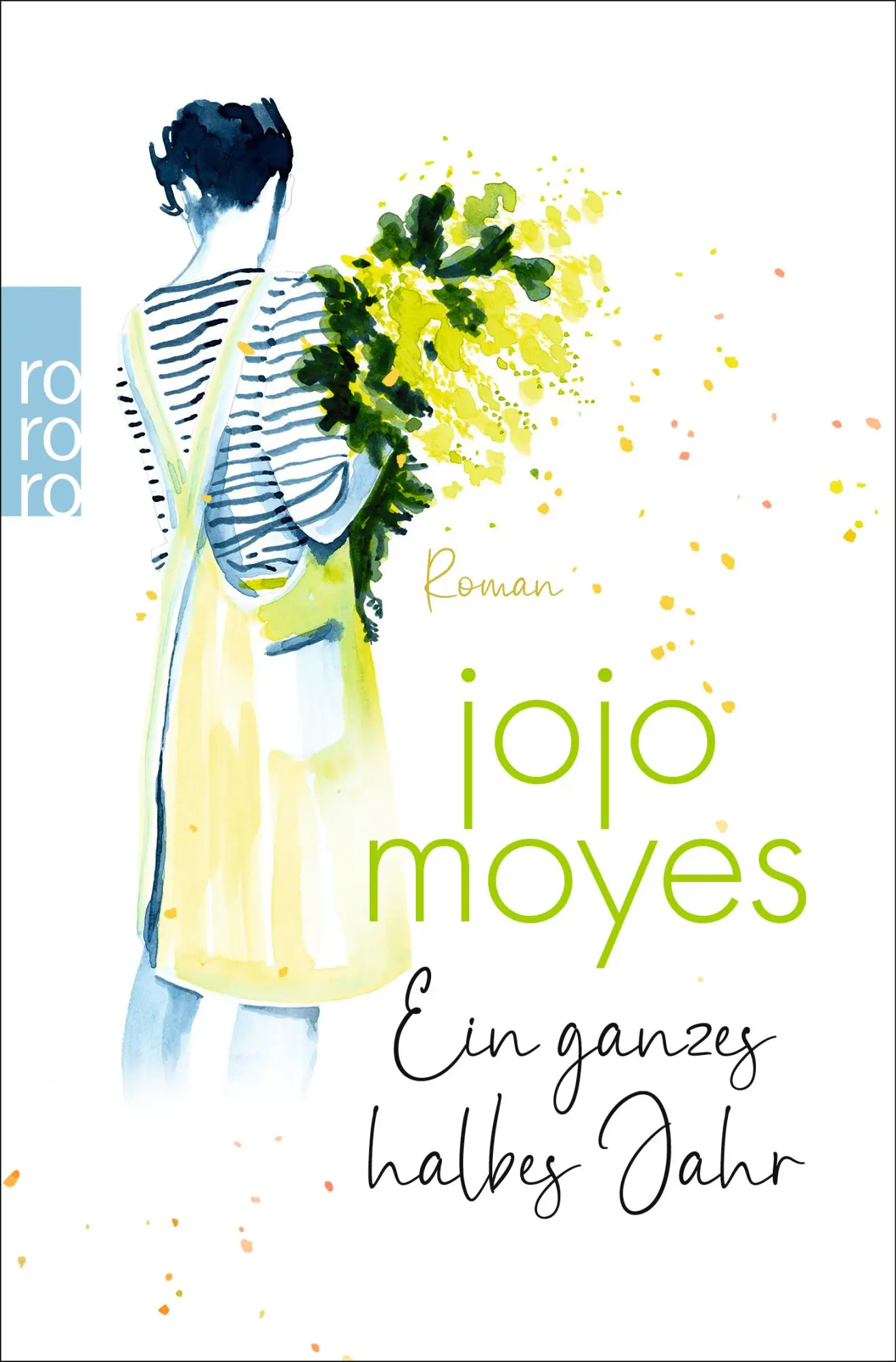 Cover: 9783499012426 | Ein ganzes halbes Jahr | Jojo Moyes | Taschenbuch | Lou | 528 S.