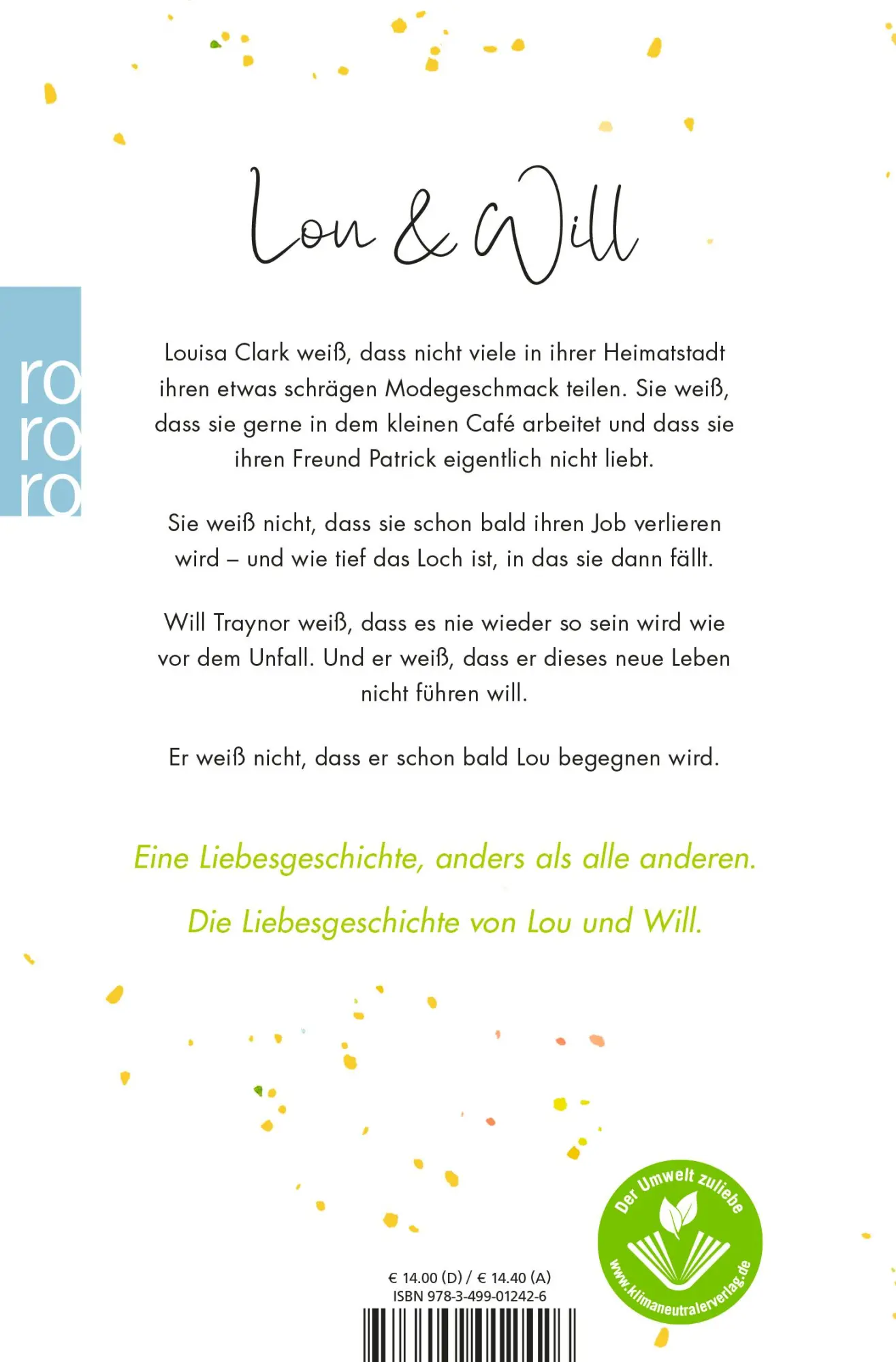 Rückseite: 9783499012426 | Ein ganzes halbes Jahr | Jojo Moyes | Taschenbuch | Lou | 528 S.