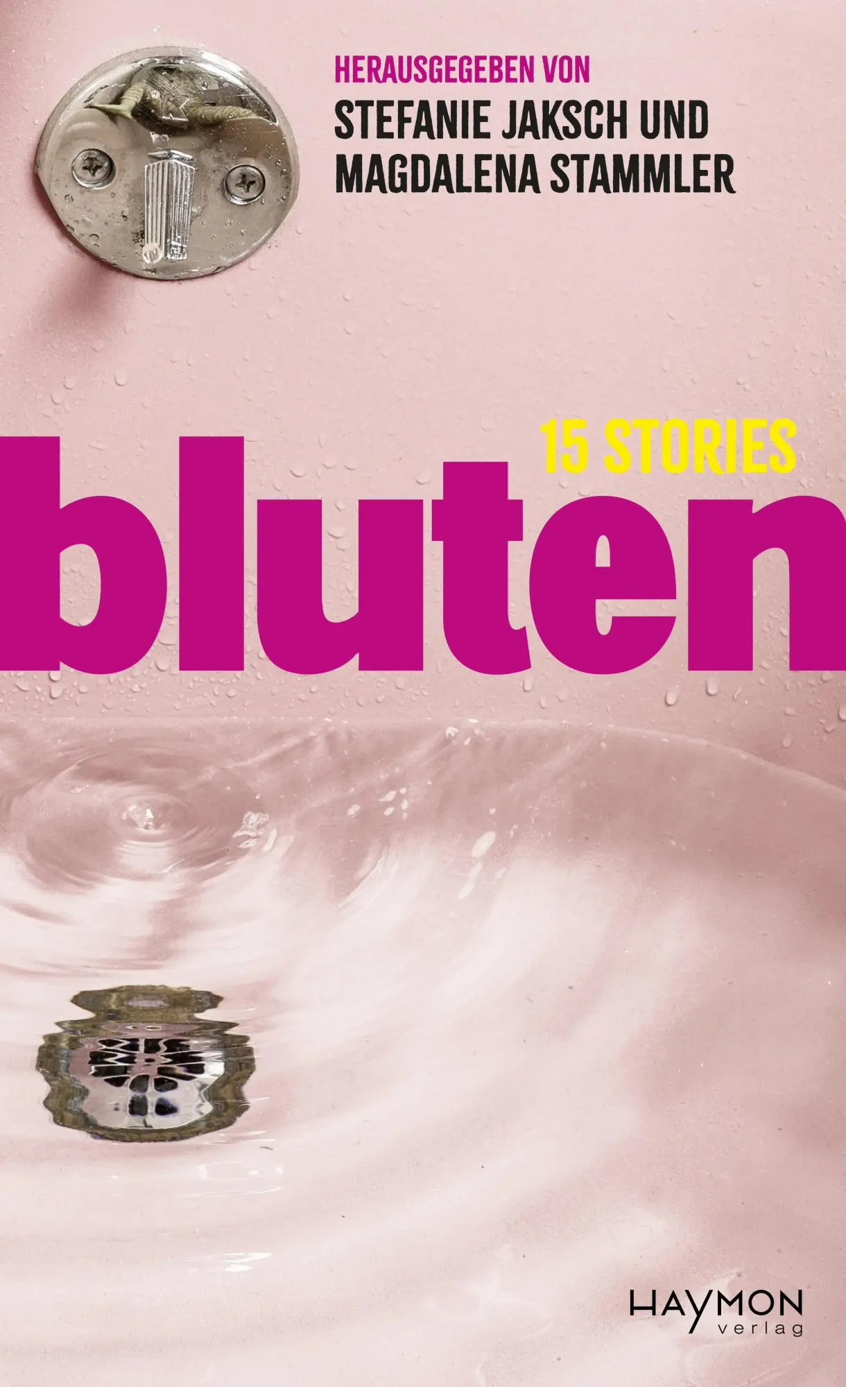 Cover: 9783709982426 | bluten | 15 Stories | Magdalena Stammler (u. a.) | Buch | 256 S.