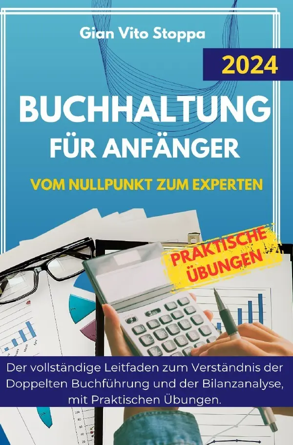 Cover: 9783758492426 | Buchhaltung für Anfänger Vom Nullpunkt zum Experten | Gian Vito Stoppa