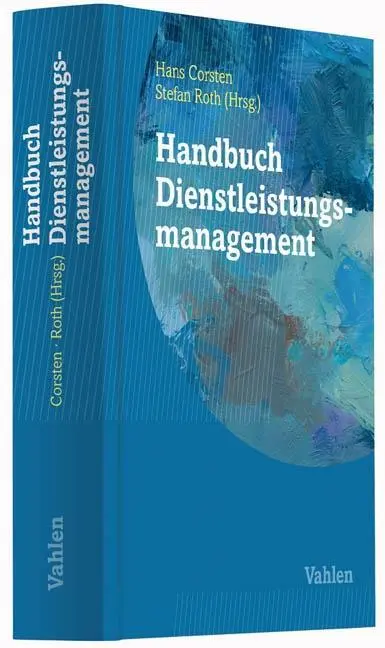 Cover: 9783800652426 | Handbuch Dienstleistungsmanagement | Hans Corsten | Buch | XX | 2016