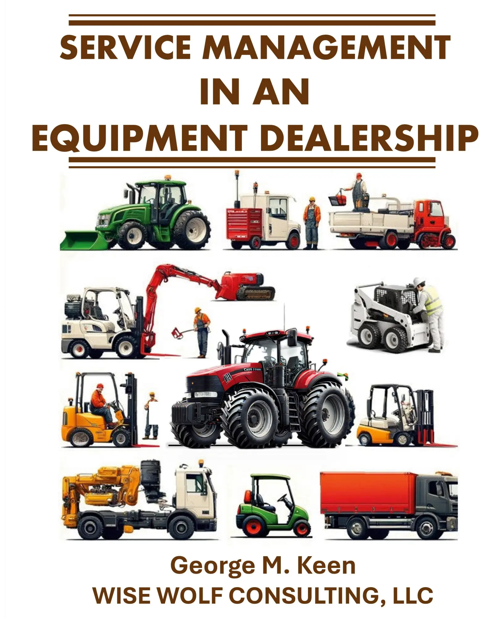 Cover: 9798990302426 | Service Management in an Equipment Dealership | George M Keen | Buch