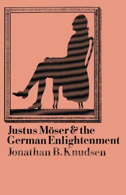Cover: 9780521522526 | Justus M Ser and the German Enlightenment | Jonathan B. Knudsen | Buch