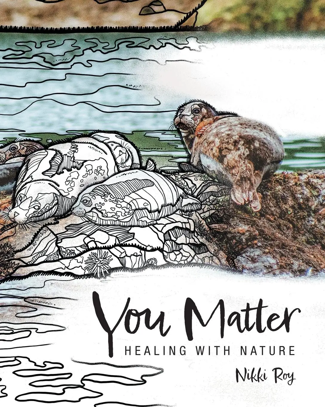 Cover: 9781039152526 | You Matter | Healing with Nature | Nikki Roy | Taschenbuch | Englisch
