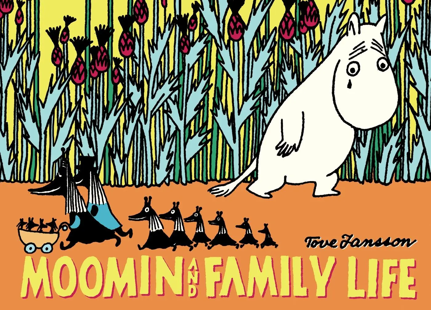 Cover: 9781770462526 | Moomin and Family Life | Tove Jansson | Taschenbuch | Englisch | 2016