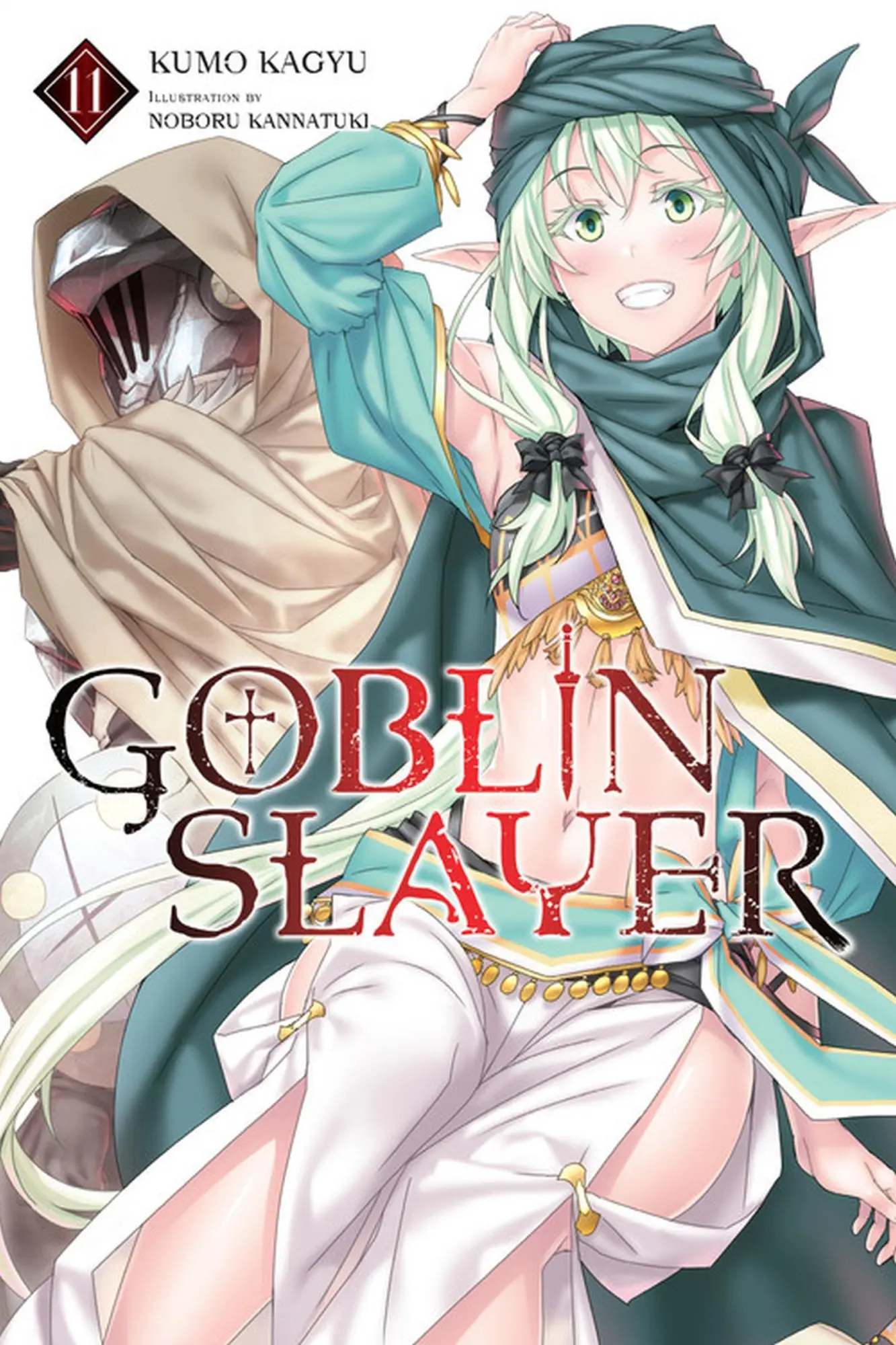 Cover: 9781975322526 | Goblin Slayer, Vol. 11 (Light Novel) | Volume 11 | Kumo Kagyu | Buch