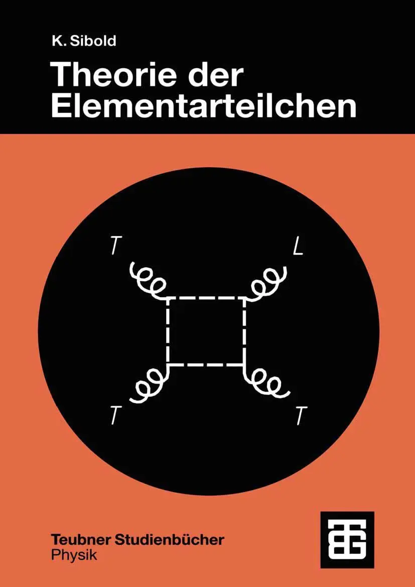 Cover: 9783519032526 | Theorie der Elementarteilchen | Klaus Sibold | Taschenbuch | 197 S.