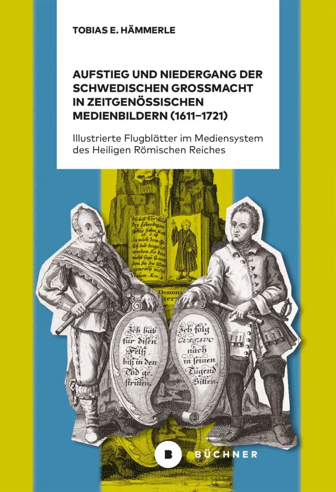 Cover: 9783963172526 | Aufstieg und Niedergang der schwedischen Großmacht in...