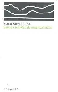 Cover: 9788493702526 | Sueño y realidad de América Latina | Mario Vargas Llosa | Taschenbuch