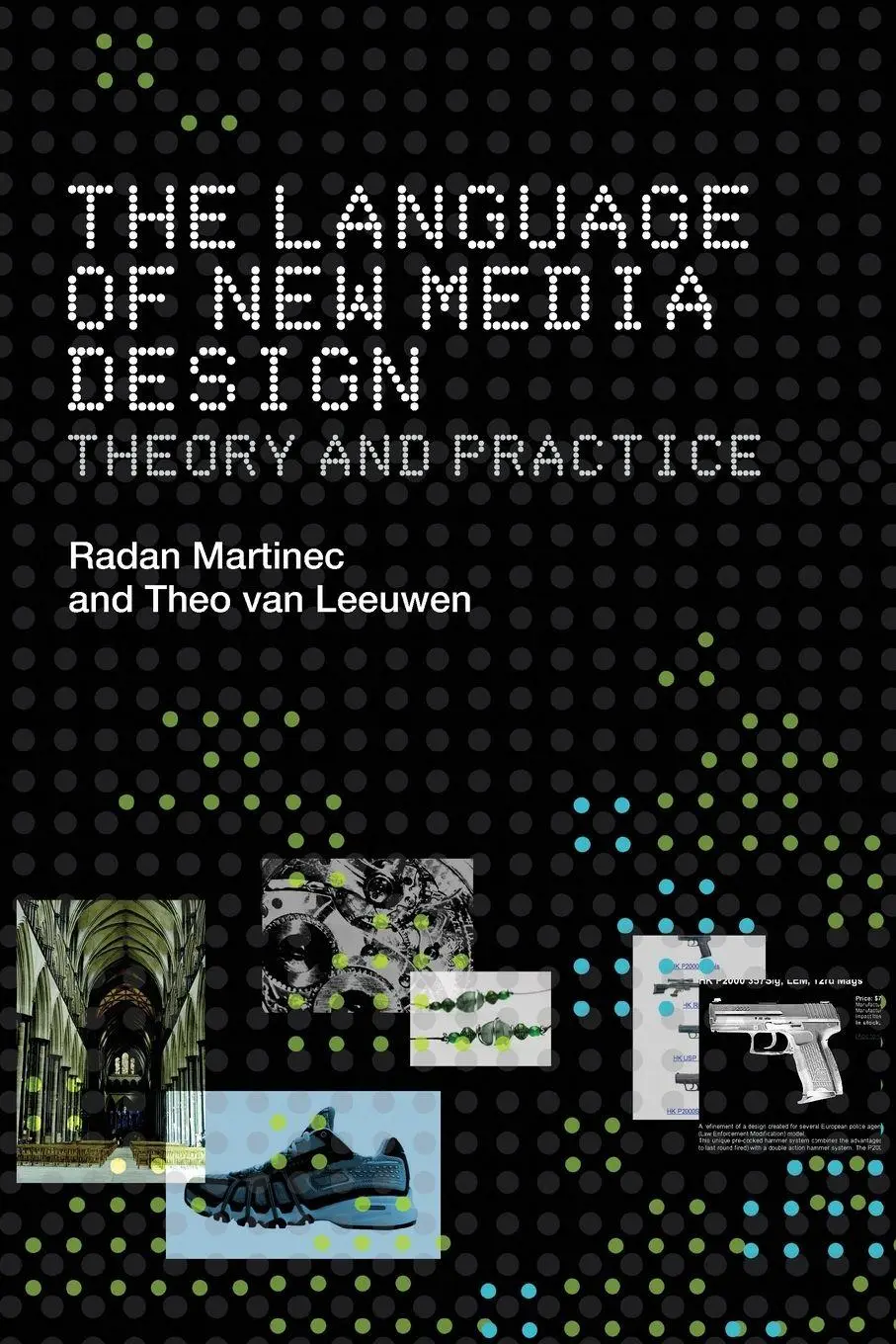Cover: 9780415372626 | The Language of New Media Design | Theory and Practice | Taschenbuch