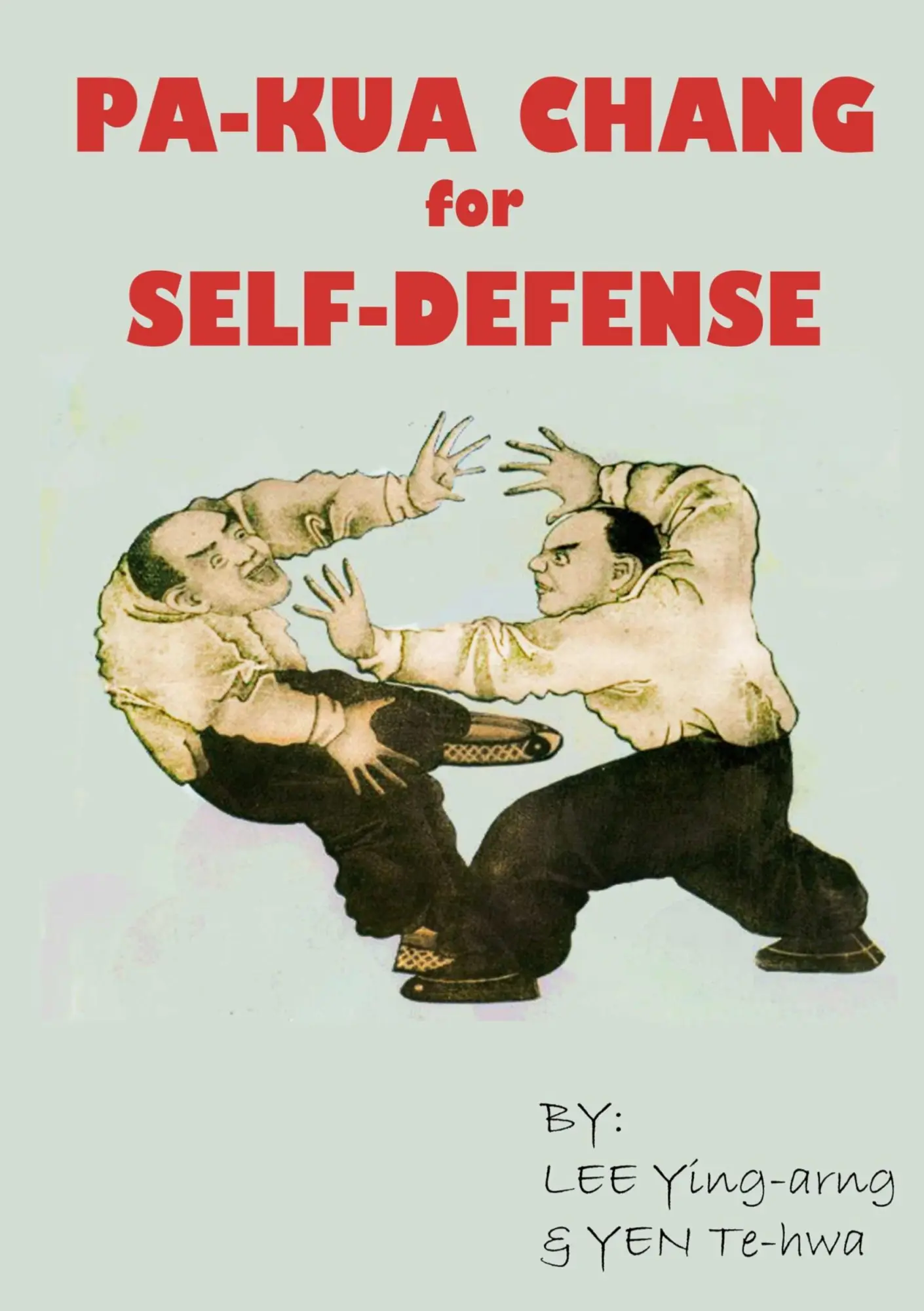 Cover: 9781716922626 | Pa-Kua Chang for Self-defense | Lee Ying-Arng (u. a.) | Taschenbuch