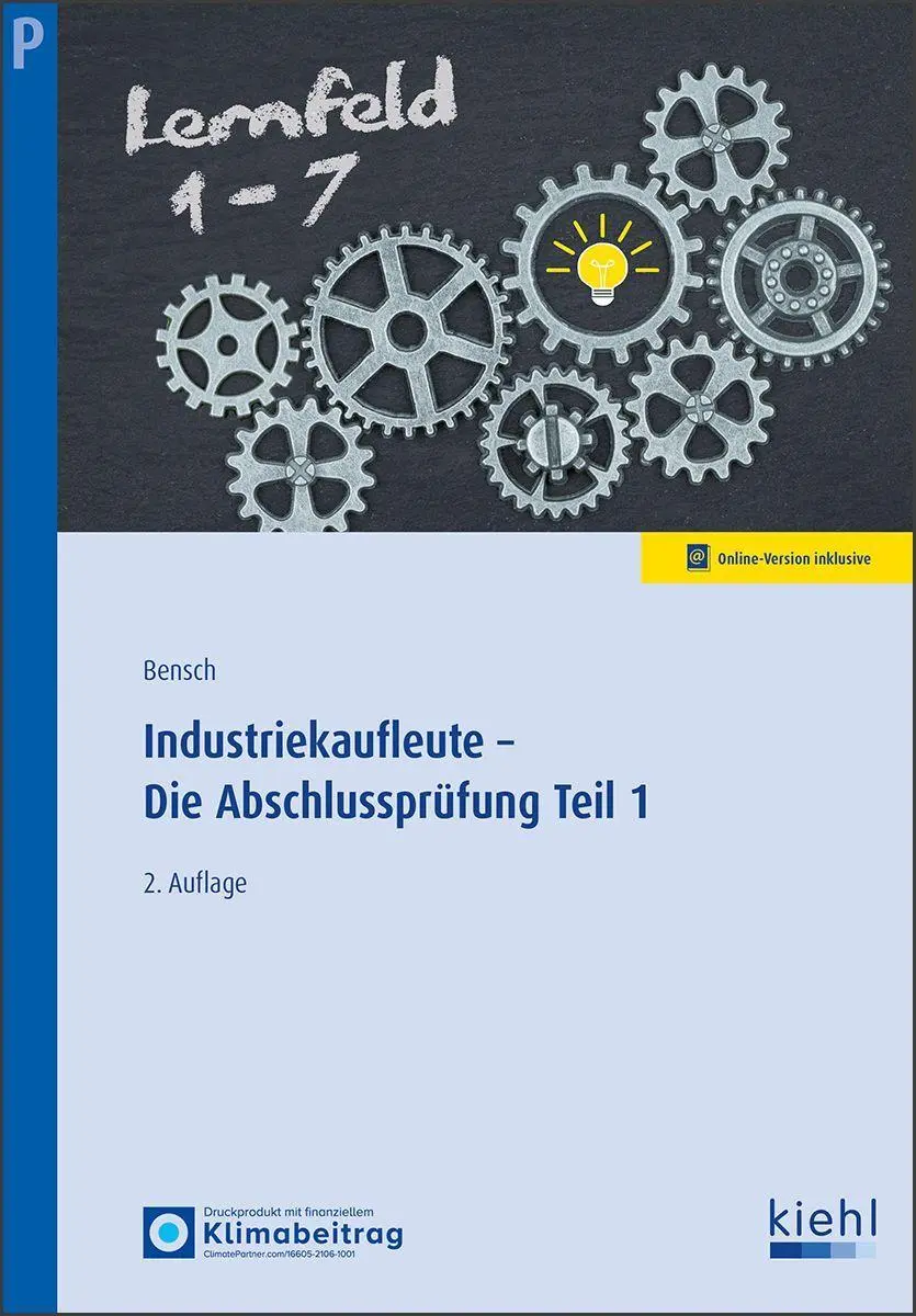 Cover: 9783470112626 | Industriekaufleute - Die Abschlussprüfung Teil 1 | Jörg Bensch | 2026