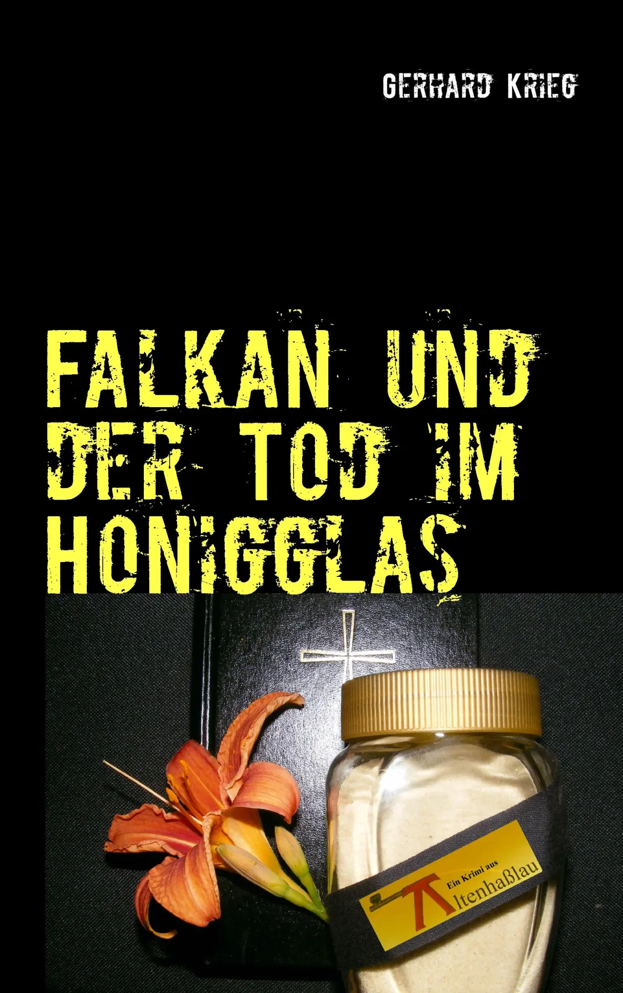 Cover: 9783732252626 | Falkan und der Tod im Honigglas | Gerhard Krieg | Taschenbuch | 208 S.