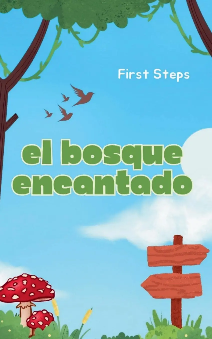 Cover: 9798227082626 | El Bosque Encantado | First Steps | Taschenbuch | Spanisch | 2024