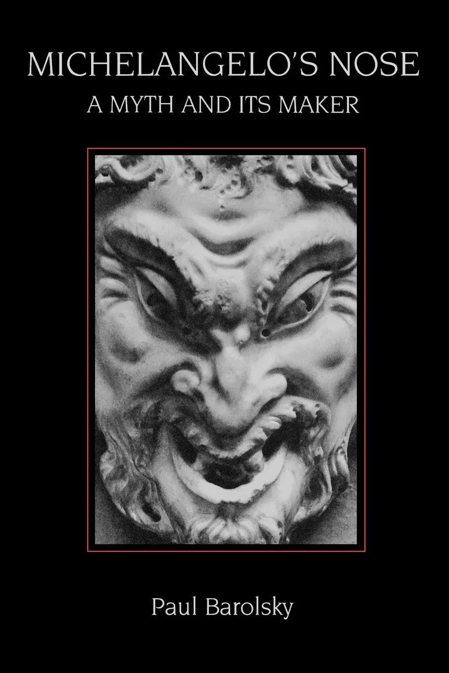 Cover: 9780271032726 | Michelangelo's Nose | A Myth and Its Maker | Paul Barolsky | Buch