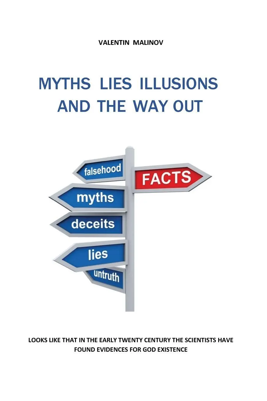 Cover: 9780648012726 | MYTHS LIES ILLUSIONS AND THE WAY OUT | 2nd edition | Valentin Malinov